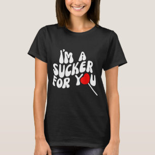 Retro Sucker For You Heart Lollip Gift Women Fans T-Shirt