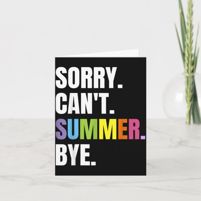 Retro Summer Funny Vacation Sorry Cant Summer Bye Card (Front)