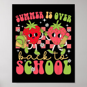 Retro Summer Is Over Back To School Cute Teachers Poster