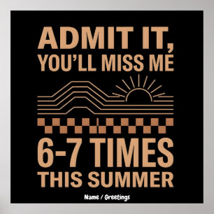 Retro Summer Quote Admit It You'll Miss Me Graphic Poster