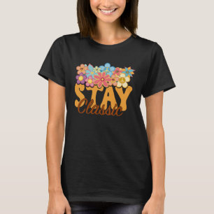 Retro Sunflower Hippie Stay Classic Positive Mind T-Shirt