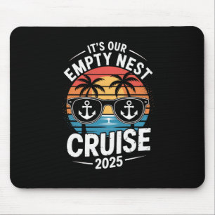 Retro Sunset 2025 It's Our Empty Nest Cruise  Mouse Pad
