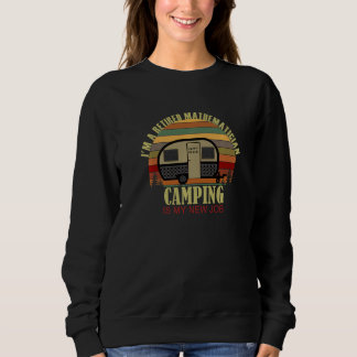 Retro Sunset Camper Retired MATHEMATICIAN New Job  Sweatshirt