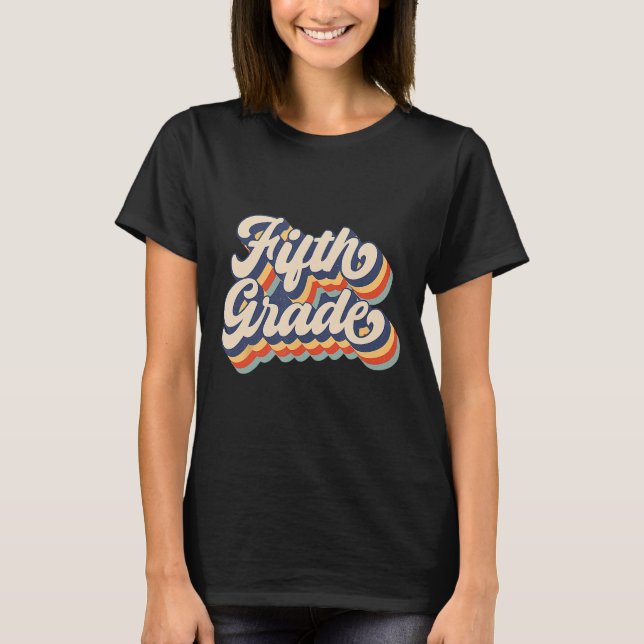 Retro Sunset Fifth Grade Teacher And Student Byck  T-Shirt (Front)