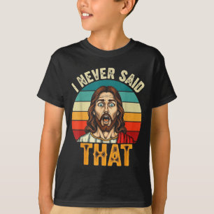 Retro Sunset I Never Said That Funny Shocked Jesus T-Shirt