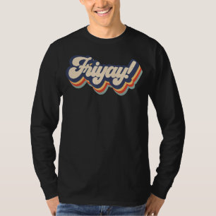 Retro Sunset It's Fri Yay Weekend  Teacher & Mum F T-Shirt