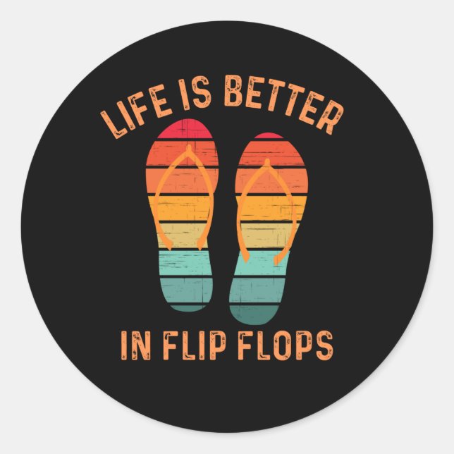 Retro sunset - Life is better in flip flops Classic Round Sticker (Front)