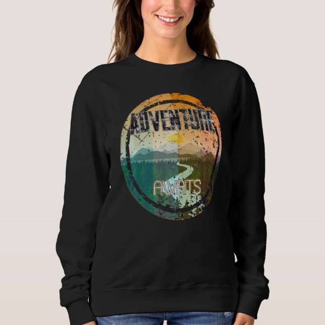 Retro Sunset Natural Lake Mountain Adventure Await Sweatshirt (Front)