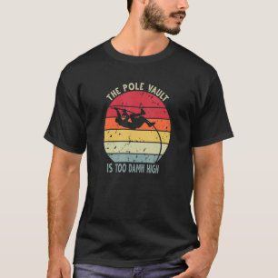 Retro Sunset Pole Vault 2 T-Shirt