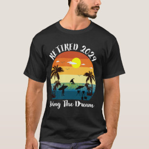 Retro Sunset Retired 2029 Living The Dream Retirem T-Shirt