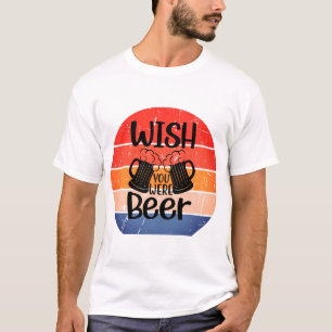 Retro Sunset Wish You Were Beer T-Shirt