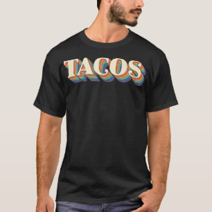 Retro Taco Gift Fiesta Lovers Vintage Taco s For W T-Shirt