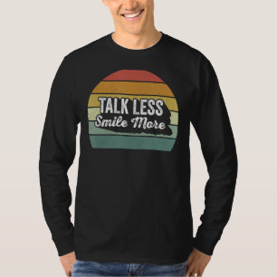 Retro Talk Less Smile More  Historic Hamilton T-Shirt