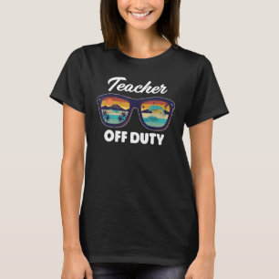 Retro Teacher Off Duty Sunglasses Beach Sunset 1 T-Shirt