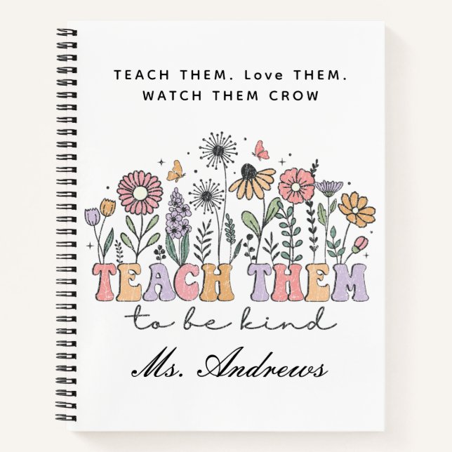 Retro Teacher, Teach Them to Be Kind Notebook (Front)
