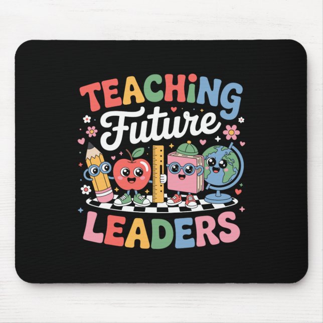 Retro Teaching Future Leaders Fun Back To School T Mouse Pad (Front)