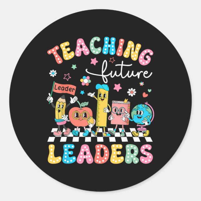 Retro Teaching Future Leaders Groovy Teacher Back  Classic Round Sticker (Front)