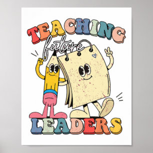 Retro Teaching Future Leaders Groovy Teacher Back Poster