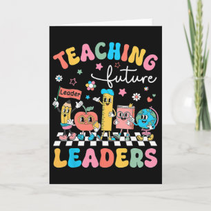 Retro Teaching Future Leaders Groovy Teacher Byck  Card