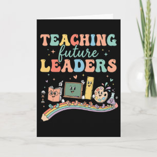 Retro Teaching Future Leaders Groovy Teacher Ck To Card
