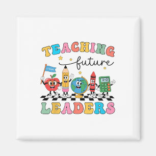 Retro Teaching Future Leaders Groovy Teacher Ck To Magnet