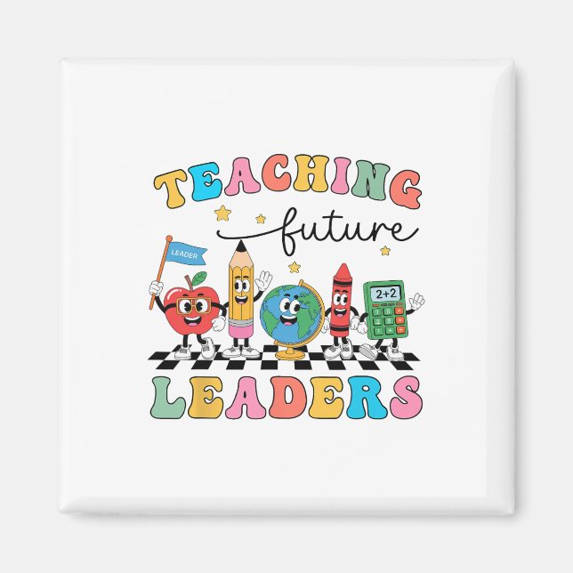 Retro Teaching Future Leaders Groovy Teacher Ck To Magnet (Front)