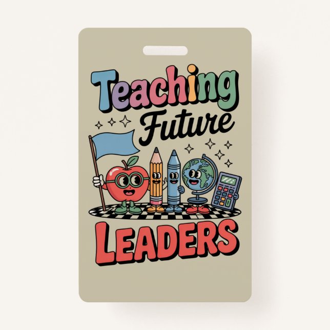 Retro Teaching Future Leaders Groovy Teacher ID Badge (Front)