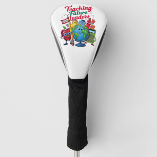 Retro Teaching Future Leaders Teacher School  Golf Head Cover