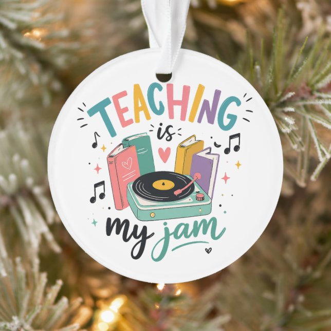 Retro Teaching Is My Jam Vinyl Record Teacher Ornament (Tree)