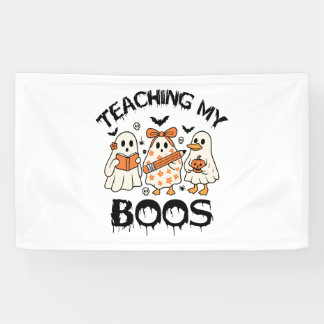 Retro Teaching My Boos Halloween Banner