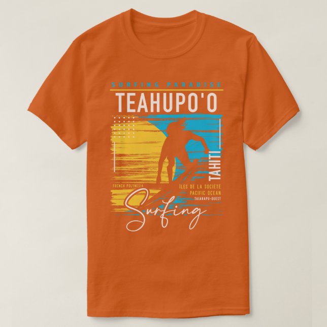 Retro Teahupoo Tahiti Surfing Surfers Paradise Sur T-Shirt (Design Front)