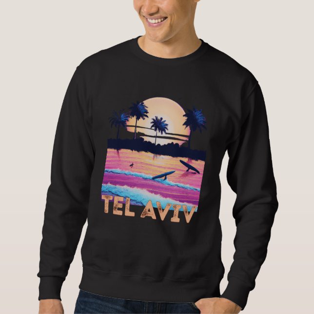 Retro Tel Aviv Israel Souvenir Surf Sweatshirt (Front)