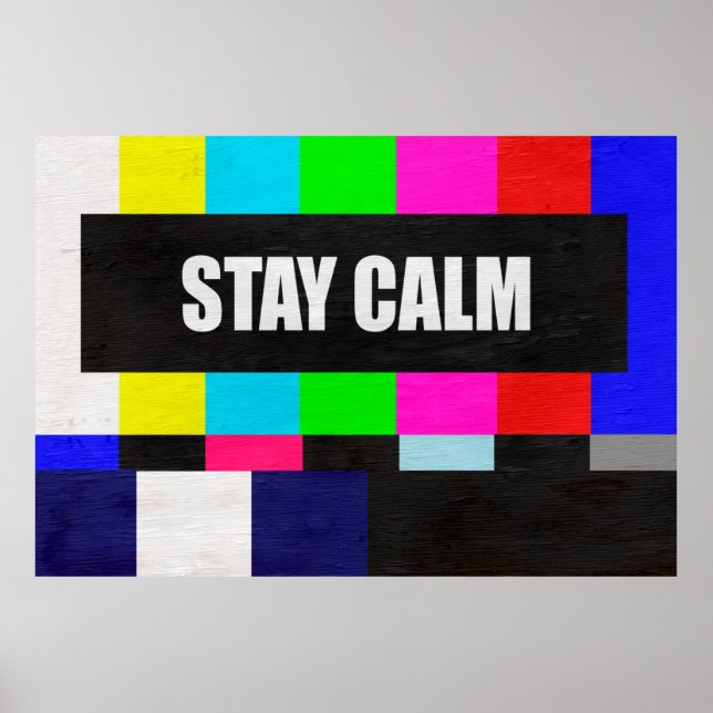 retro television test pattern with stay calm messa poster (Front)