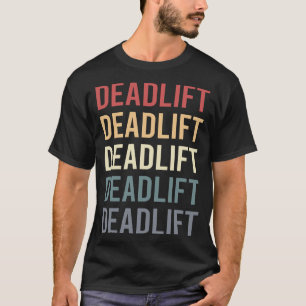 Retro Text Deadlift T-Shirt