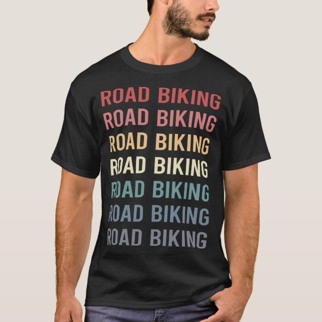 Retro Text Road Biking T-Shirt (Front)