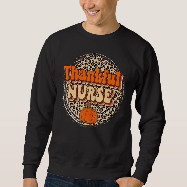 Retro Thankful Nurse Cheetah Fall Thanksgiving Nur Sweatshirt (Front)