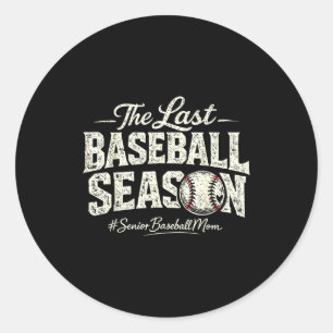 Retro the last baseball season senior baseball mum classic round sticker