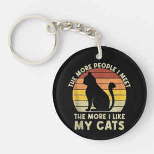 Retro The More People I Meet The More I Like My Ca Key Ring