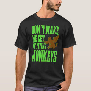 Retro The Wizard Of Oz Wicked Witch Get My Flying T-Shirt