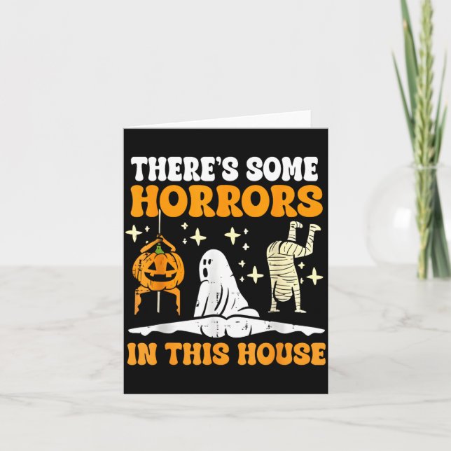 Retro Theres Some Horrors In This House Funny Card (Front)