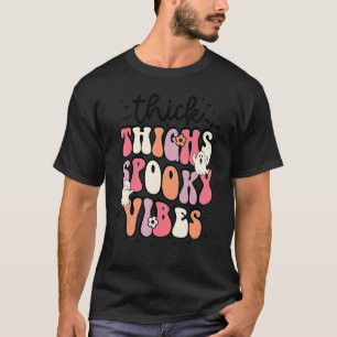 Retro Thick Thighs Spooky Vibes Boo Ghost Costume  T-Shirt