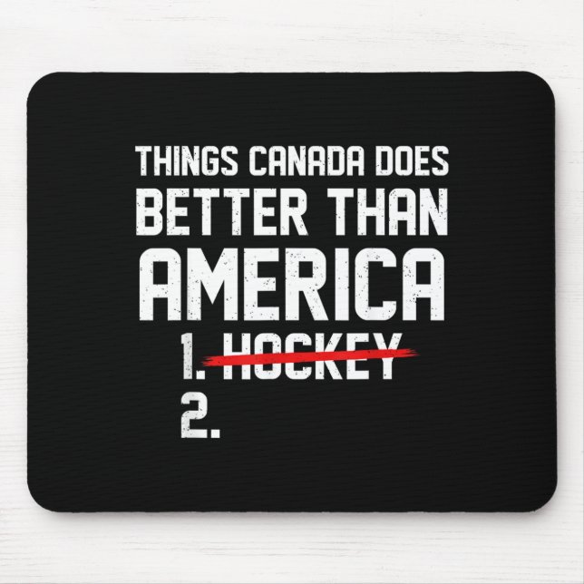 Retro Things Canada Does Better Than Aamerica Mouse Pad (Front)