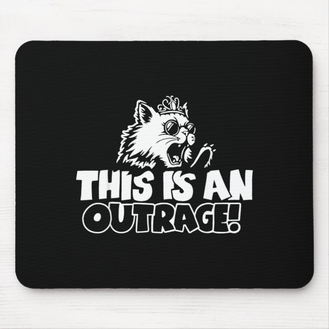 Retro This Is An Outrage Quote Meme Cat Cute Funny Mouse Pad (Front)