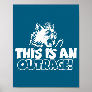 Retro This Is An Outrage Quote Meme Cat Cute Funny Poster