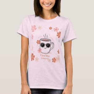 Retro Tired But Groovy Coffee Mug Graphic Design T-Shirt
