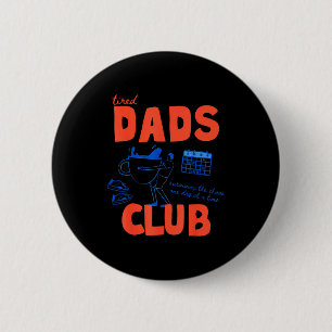 Retro tired dad happy father's day funny dad papa 6 cm round badge