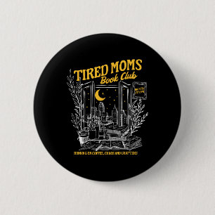 Retro Tired Moms Book Club Bookish Booktrovert Mot 6 Cm Round Badge