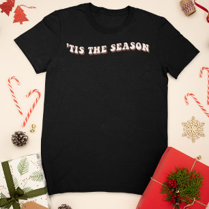 Retro 'Tis The Season Christmas Typography T-Shirt
