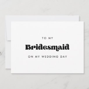 Retro To my Bridesmaid on my wedding day card