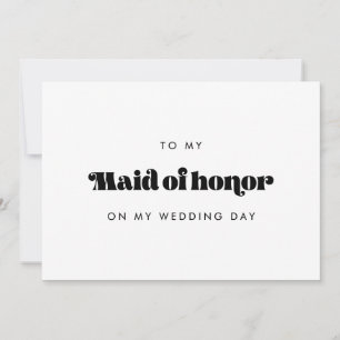 Retro To my Maid of honour on my wedding day card